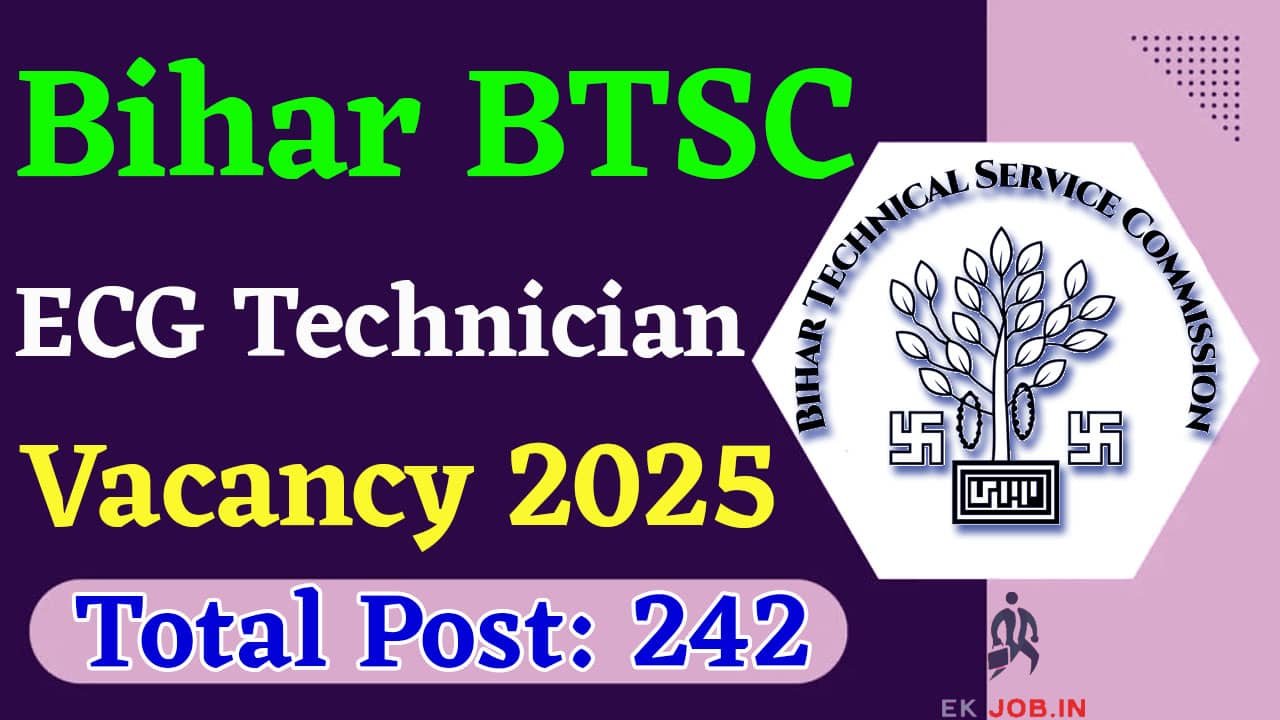 Bihar BTSC ECG Technician Vacancy 2025