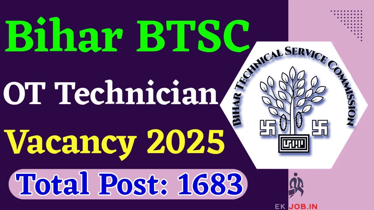 Bihar BTSC OT Technician Vacancy 2025