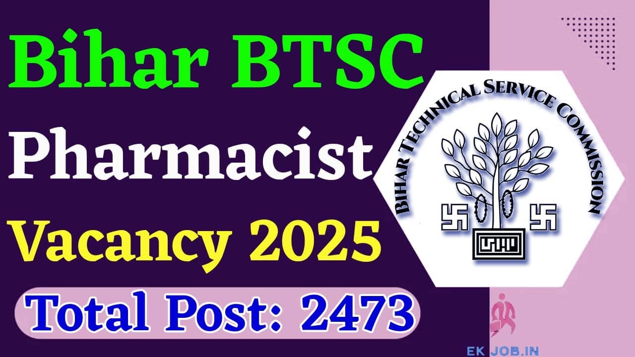 Bihar BTSC Pharmacist Vacancy 2025