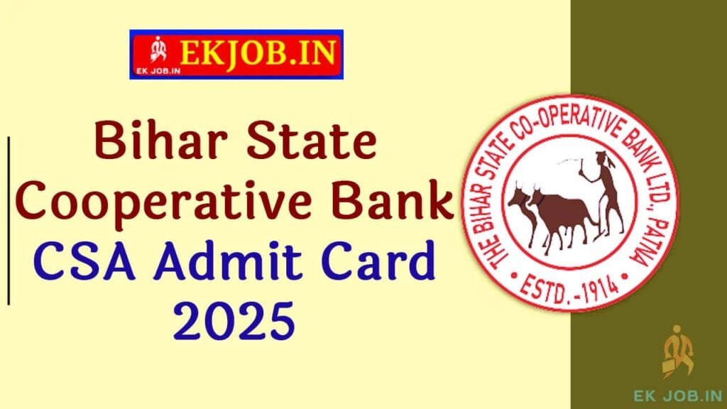 Bihar State Cooperative Bank CSA Admit Card 2025