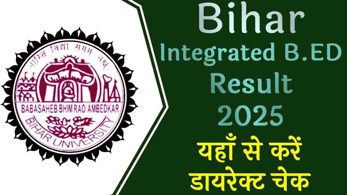 Bihar Integrated B.ED Result 2025