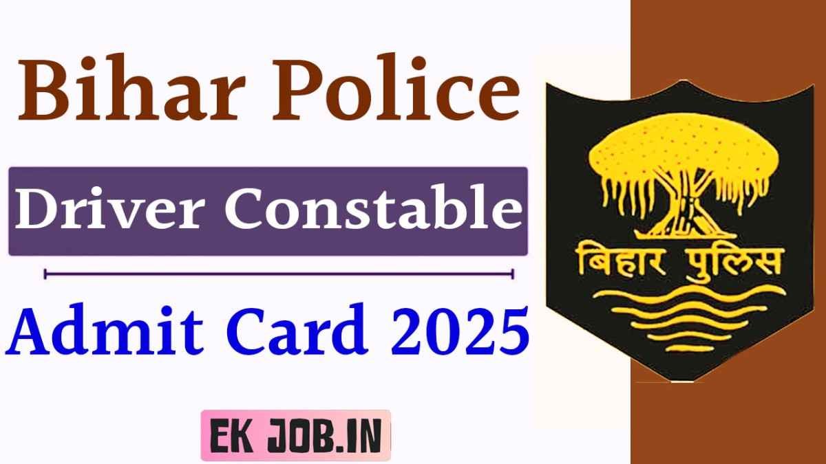CSBC Bihar Police Driver Admit Card 2025