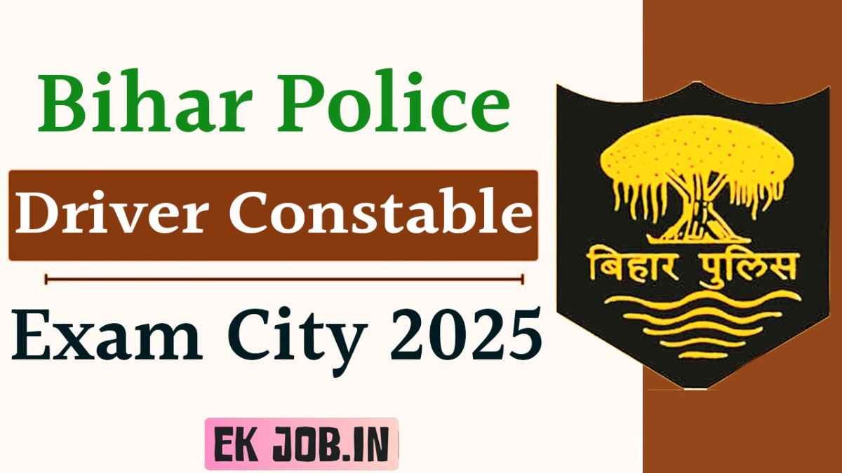 CSBC Bihar Police Driver Exam City 2025