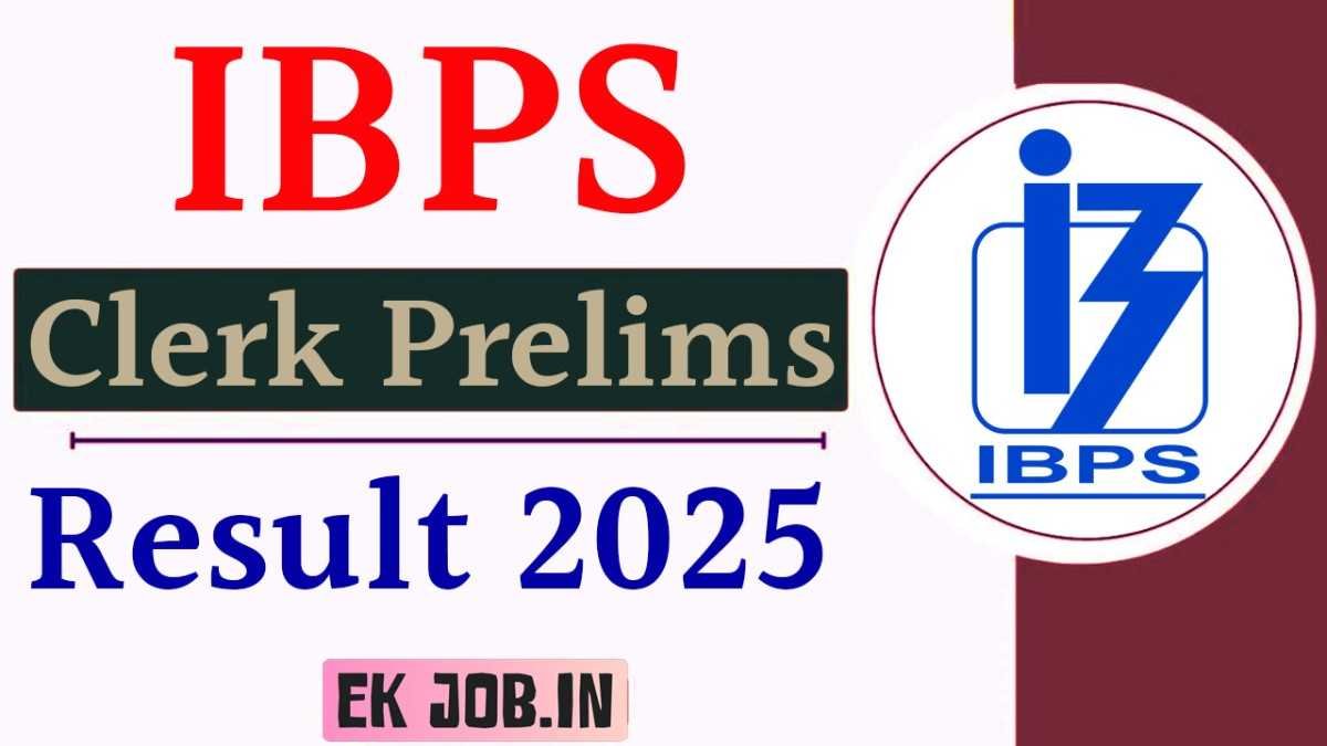 IBPS Clerk Prelims Result 2025