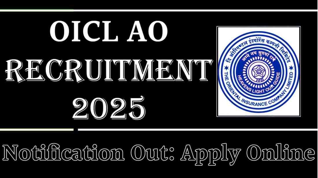 OICL AO Recruitment 2025