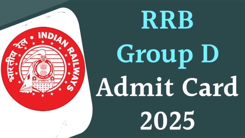 RRB Group D Admit Card 2025