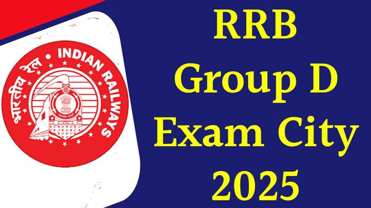 RRB Group D Exam City 2025